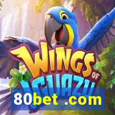 80bet .com